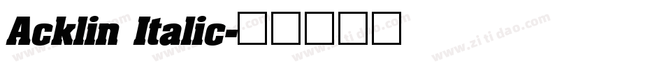Acklin Italic字体转换